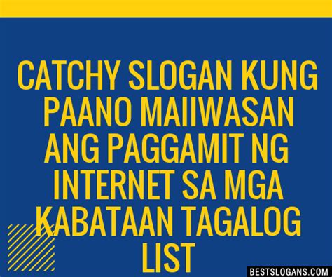 slogan tungkol sa paggamit ng internet|100+ Catchy Tagalog Internet Provider Slogans 2024 + Generator .